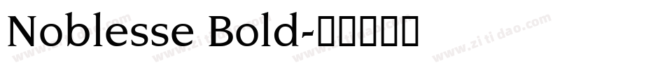 Noblesse Bold字体转换
